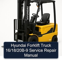 Hyundai Forklift Truck 16/18/20b-9 Service Repair Workshop Manual PDF