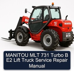 Manitou MLT 731 Turbo B E2 Lift Truck Service Repair Workshop Manual PDF