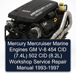 1993-1997 Mercury Mercruiser Marine Engines GM V-8 454 CID (7.4l) 502 (8.2l) Service Repair Workshop Manual PDF