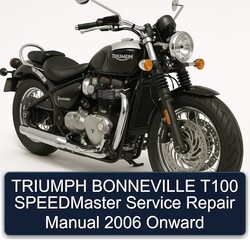 2006 Triumph Bonneville T100 Speedmaster Onward Service Repair Workshop Manual PDF
