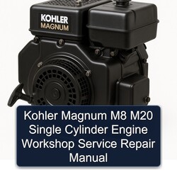 Briggs And Stratton Single Cylinder Kohler Magnum M8 M20 Engine Service Repair Workshop Manual PDF