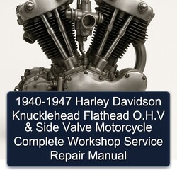 Harley Davidson 1940-1947 Knucklehead Flathead O.h.v Side Valve Motorcycle Service Repair Workshop Manual PDF