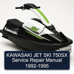 1992-1995 Kawasaki JET SKI 750SX Service Repair Workshop Manual PDF