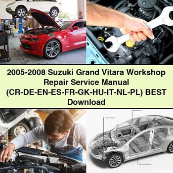 2005-2008 Suzuki Grand Vitara (CR-DE-EN-ES-FR-GK-HU-IT-NL-PL) Best Service Repair Workshop Manual PDF