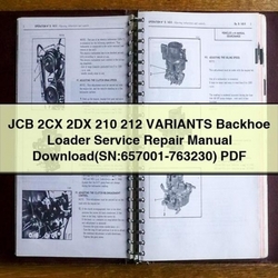 JCB 2CX 2DX 210 212 Variants Backhoe Loader (sn:657001-763230) Service Repair Workshop Manual PDF