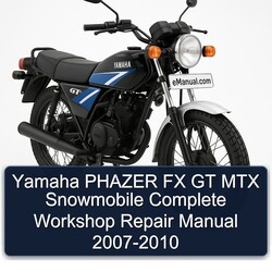 2007-2010 Yamaha Phazer FX GT MTX Snowmobile Service Repair Workshop Manual PDF