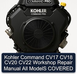 Kohler Command Pro Models CV17 CV18 CV20 CV22 All Covered Service Repair Workshop Manual PDF