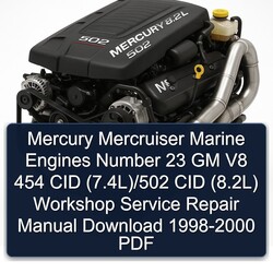 1998-2000 Mercury Mercruiser Marine Engines Number 23 GM V8 454 CID (7.4l)/502 (8.2l) Service Repair Workshop Manual PDF