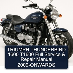 2009 Triumph Thunderbird 1600 T1600 -onwards Service Repair Workshop Manual PDF