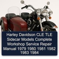 1979-1984 Harley Davidson Sidecars CLE TLE Sidecar Models Service Repair Workshop Manual PDF