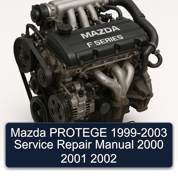 1999-2003 Mazda F Series Protege Service Repair Workshop Manual PDF