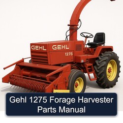 Gehl 1275 Forage Harvester Parts Catalog PDF