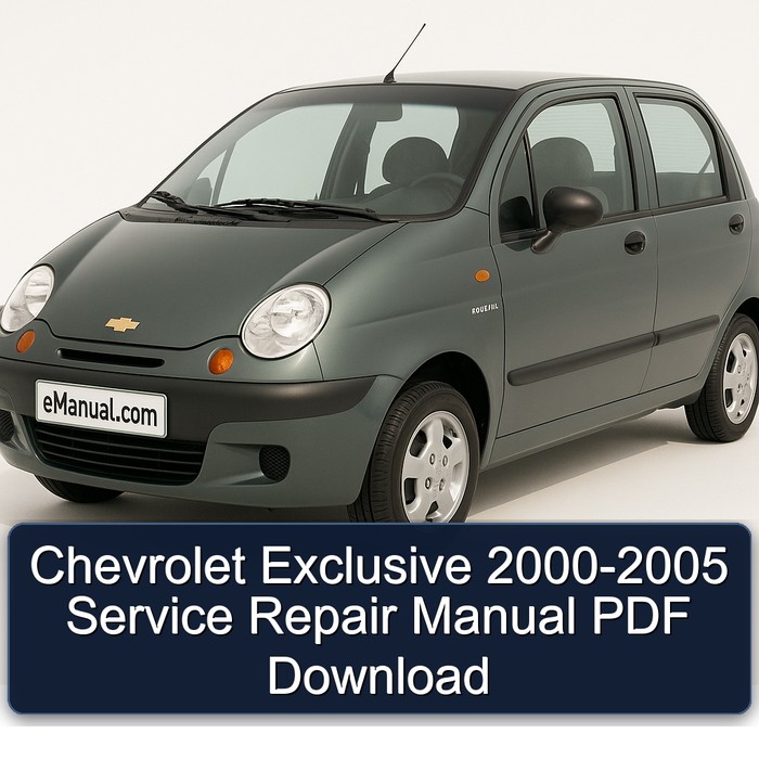 2000-2005 Chevrolet Exclusive Service Repair Workshop Manual PDF