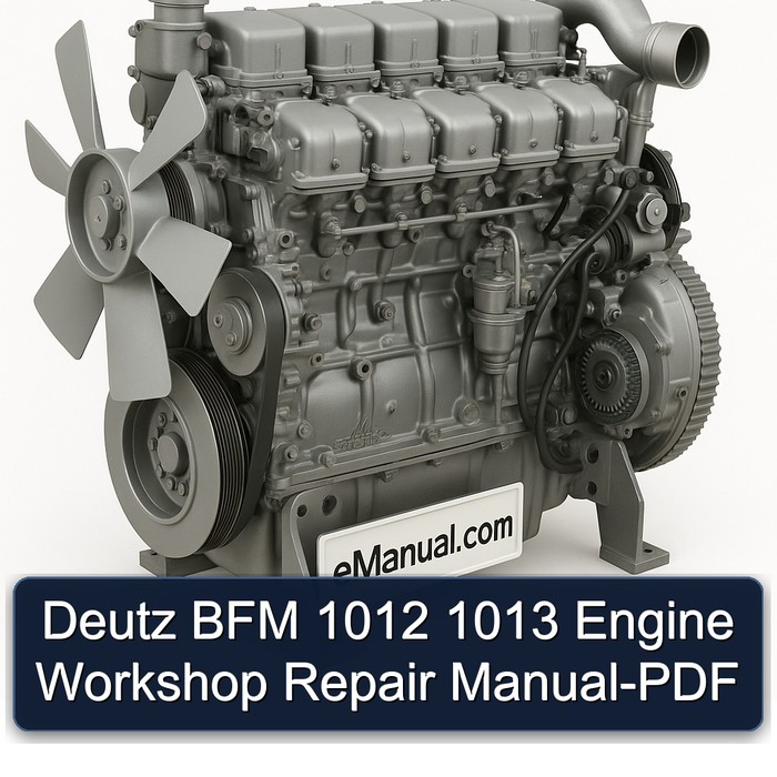 Deutz 1012 BFM 1013 Engine Service Repair Workshop Manual PDF