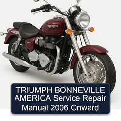2006 Triumph Bonneville America Onward Service Repair Workshop Manual PDF