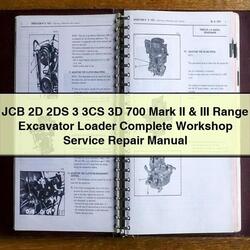 JCB 2D 2DS 3 3CS 3D 700 Mark II III Range Excavator Loader Service Repair Workshop Manual PDF