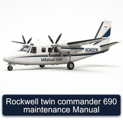 Rockwell Twin Commander 690 Service Repair Workshop Manual PDF