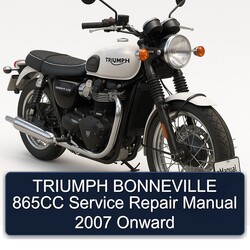 2007 Triumph Bonneville 865CC Onward Service Repair Workshop Manual PDF