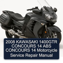 2008 Kawasaki Concours Models 1400GTR 14 ABS Motorcycle Service Repair Workshop Manual PDF