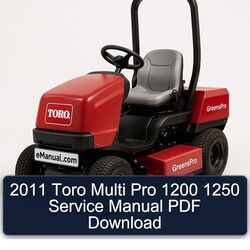 2011 Toro Multi Pro 1200 1250 Service Repair Workshop Manual PDF