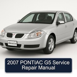 2007 Pontiac G5 Service Repair Workshop Manual PDF