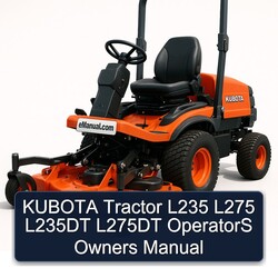 Kubota Tractor L235 L275 L235DT L275DT Operators Owners Owner's Manual PDF