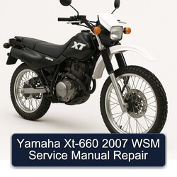 Yamaha Xt-660 2007 WSM Service Manual Repair 