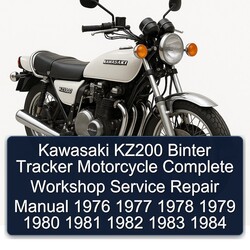 1976-1984 Kawasaki KZ Series KZ200 Binter Tracker Motorcycle Service Repair Workshop Manual PDF