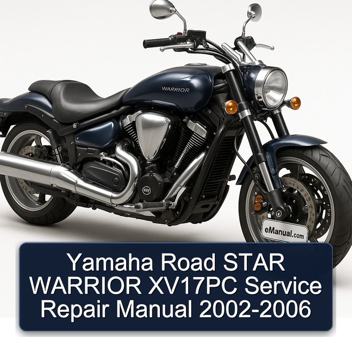 2002-2006 Yamaha Warrior Road Star XV17PC Service Repair Workshop Manual PDF