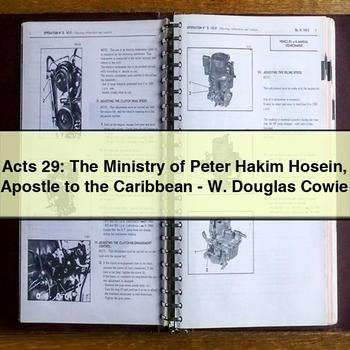 Acts 29: The Ministry of Peter Hakim Hosein Apostle to the Caribbean-W. Douglas Cowie