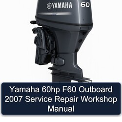 2007 Yamaha 60HP F60 Outboard Service Repair Workshop Manual PDF
