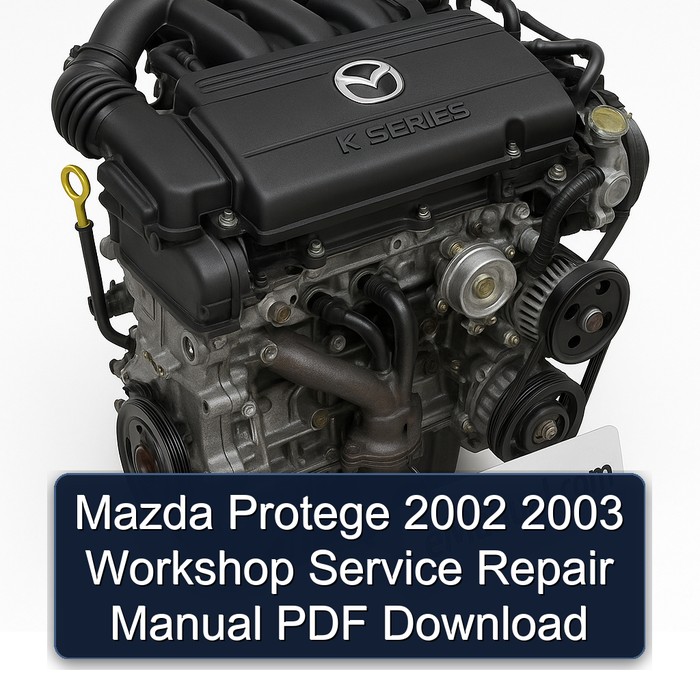 2002-2003 Mazda K Series Protege Service Repair Workshop Manual PDF