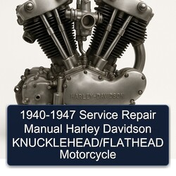 Harley Davidson 1940-1947 Knucklehead/flathead Motorcycle Service Repair Workshop Manual PDF