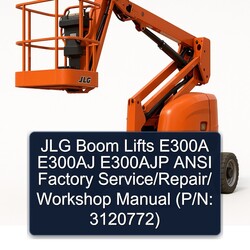 JLG Boom Lifts E300A E300AJ E300AJP Ansi / (p/n: 3120772) Service Repair Workshop Manual PDF