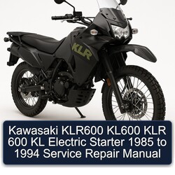 1985-1994 Kawasaki KLR Series KLR600 KL600 600 KL Electric Starter Service Repair Workshop Manual PDF