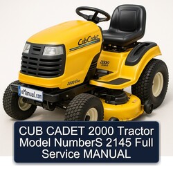 2000 CUB Cadet Tractor Model Numbers 2145 Service Repair Workshop Manual PDF