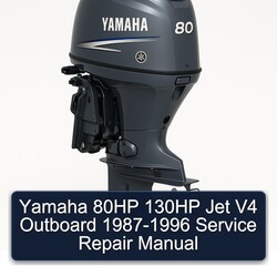 1987-1996 Yamaha 80HP 130HP Jet V4 Outboard Service Repair Workshop Manual PDF