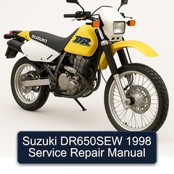 1998 Suzuki DR Series DR650SEW Service Repair Workshop Manual PDF