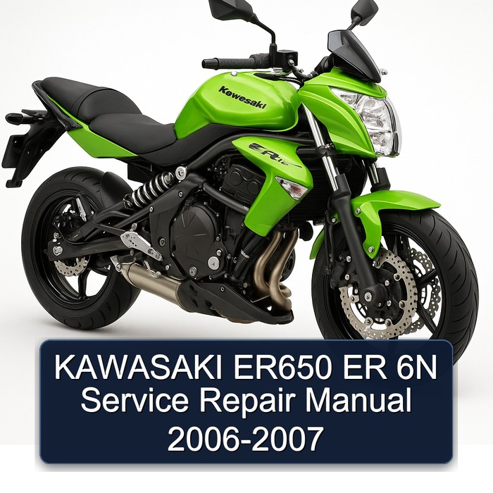2006-2007 Kawasaki ER Models ER650 6N Service Repair Workshop Manual PDF