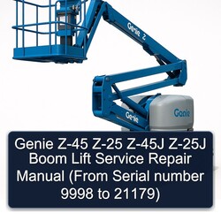 Genie Z-45 Z-25 Z-45J Z-25J Boom Lift (from Serial Number 9998 21179) Service Repair Workshop Manual PDF