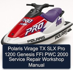 2000 Polaris Virage TX SLX Pro 1200 Genesis FFI PWC Service Repair Workshop Manual PDF