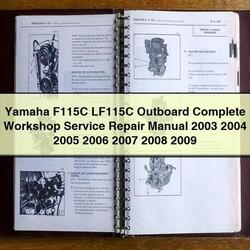 2003-2009 Yamaha F115C LF115C Outboard Service Repair Workshop Manual PDF