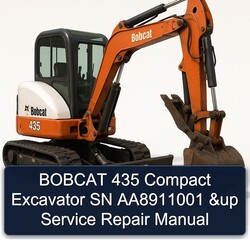 Bobcat 435 Compact Excavator SN AA8911001 Up Service Repair Workshop Manual PDF