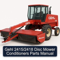 Gehl 2415/2418 Disc Mower Conditioners Parts Catalog PDF