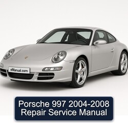 2004-2008 Porsche 997 Service Repair Workshop Manual PDF