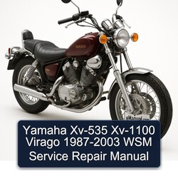 1987-2003 Yamaha Virago XV-535 XV-1100 - WSM Service Repair Workshop Manual PDF
