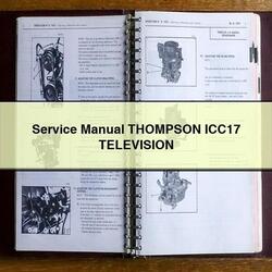 Thompson ICC17 Television Service Repair Workshop Manual PDF