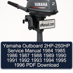1984-1996 Yamaha Outboard 2HP-250HP Service Repair Workshop Manual PDF