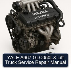 Yale A967 GLC050LX Lift Truck Service Repair Workshop Manual PDF
