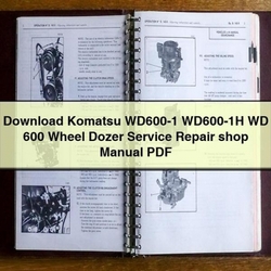 Komatsu WD600-1 WD600-1H WD 600 Wheel Dozer Shop Service Repair Workshop Manual PDF